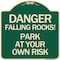 Signmission Danger Falling Rocks! Park Your Own Risk Heavy-Gauge Aluminum Sign, 18" H, G-1818-24197 A-DES-G-1818-24197 - alternate 1